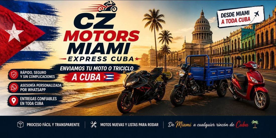 CZ Motors Miami - Enviamos tu moto o triciclo a Cuba